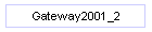 Gateway2001_2